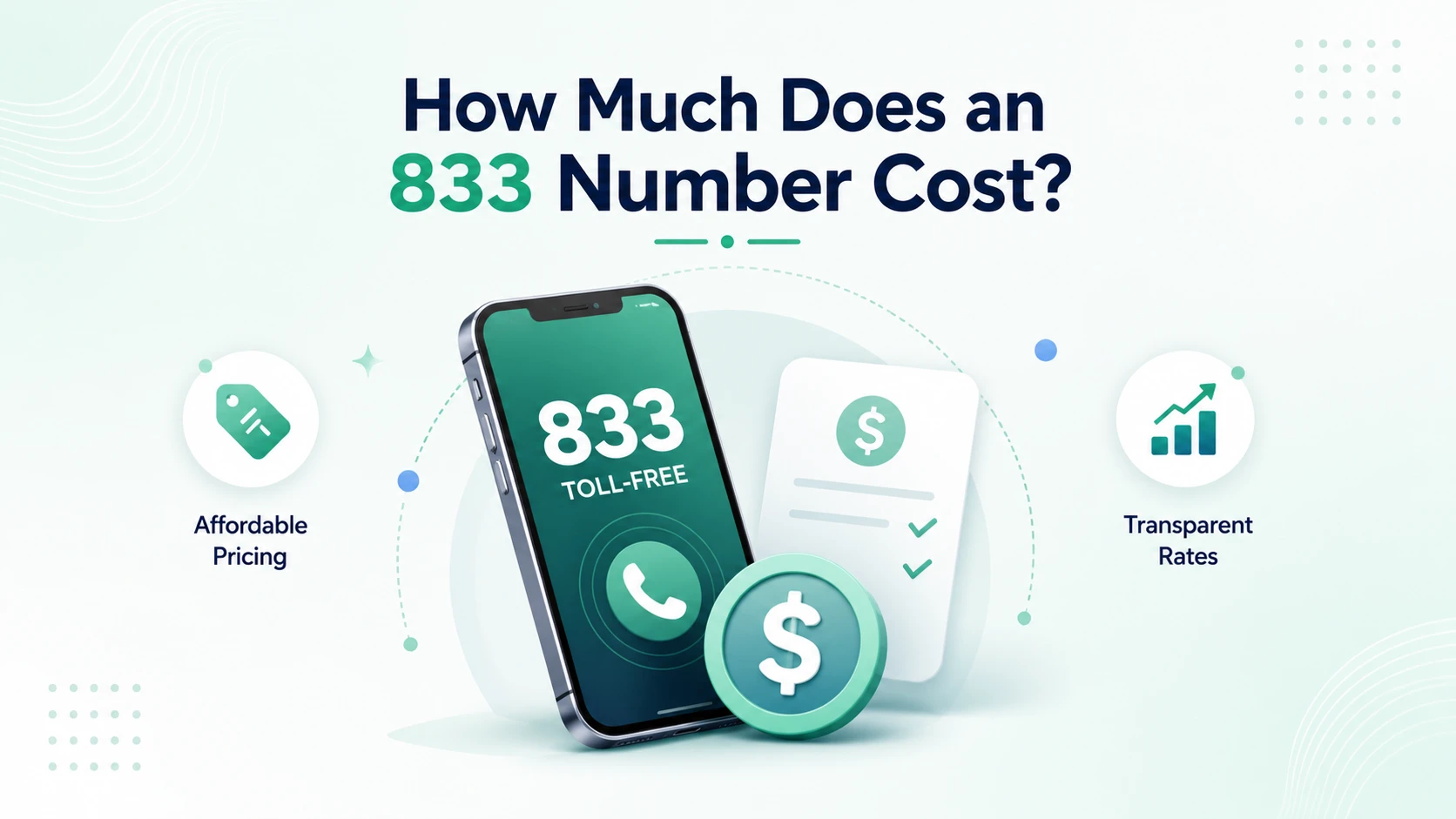 How much does an 833 toll-free number cost — pricing range $10 to $25 per month with business phone plans