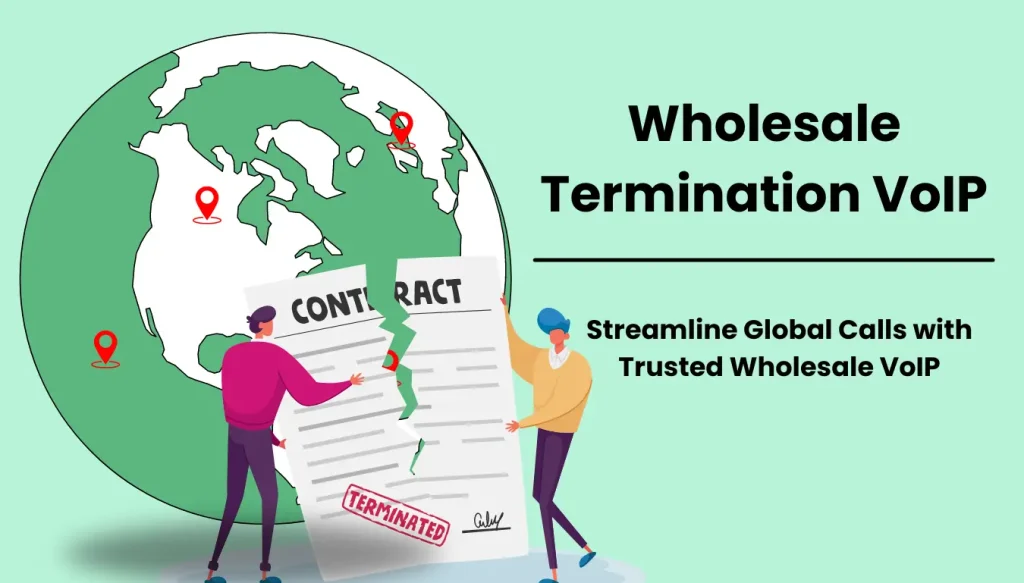 Wholesale Termination VoIP_ Streamlining Global Voice Communication